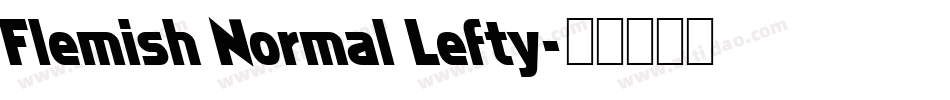 Flemish Normal Lefty字体转换